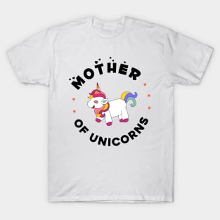 Mother of unicorns T-Shirt